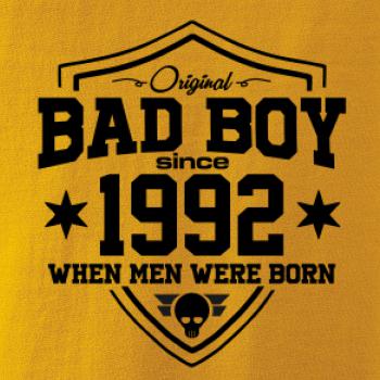 Bad boy since 1992 Bad boy since 1992