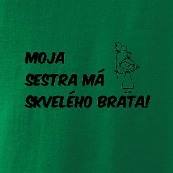 Moja sestra má skvelého brata Moja sestra má skvelého brata