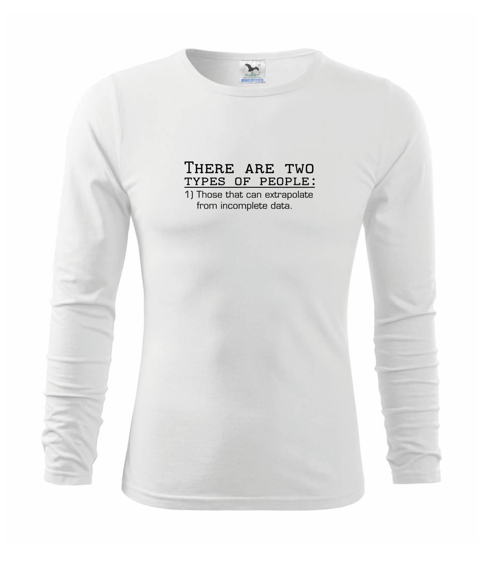 Geek Tričká - There are two types of people - Tričko detské Long Sleeve
