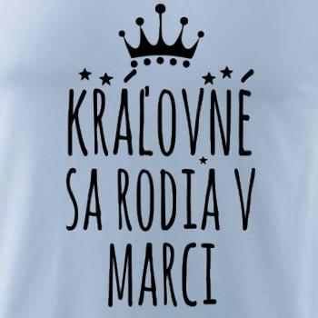 Kráľovné sa rodia v marci