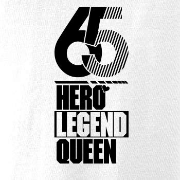 Hero, Legend, King x Queen 1965