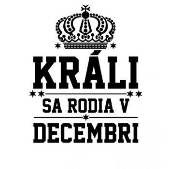 Králi sa rodia v decembri