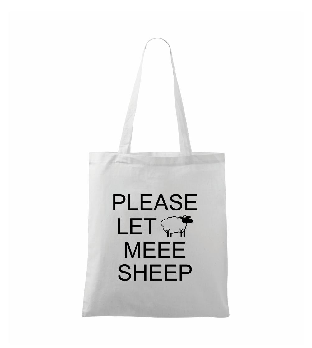 Ostatné nápisy - Please let meee sheep - Taška bavlnená