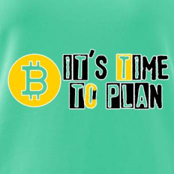 It's time to plan bitcoin It's time to plan bitcoin