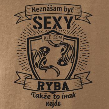 Neznášam byť sexy - Ryba Neznášam byť sexy - Ryba