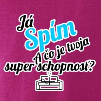 Já spím - tvoja super schopnosť - šikmý