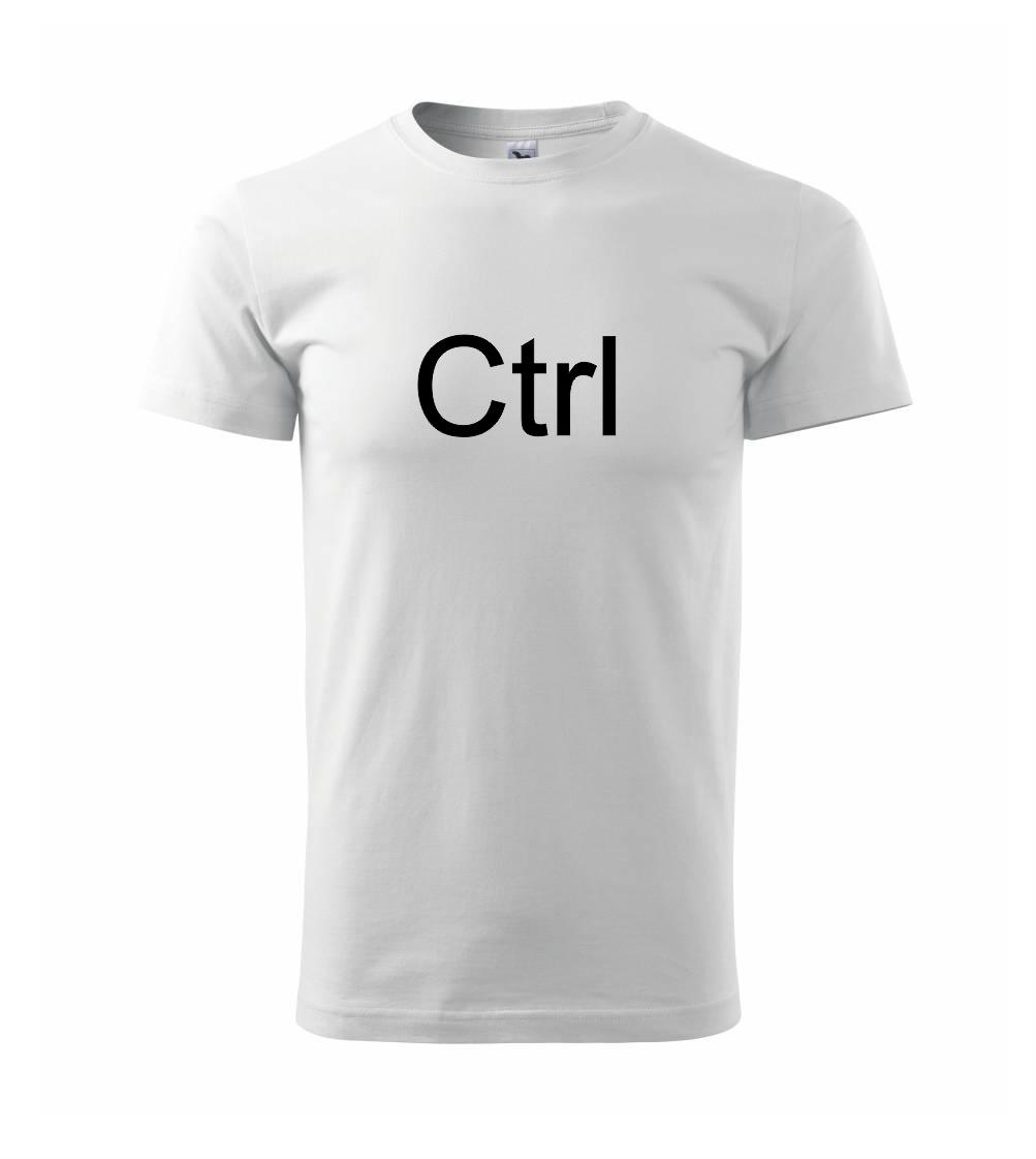 Tričká pre ajťákov - Ctrl - Tričko extra veľké  (5-8XL)