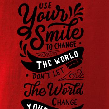 Your smile to change the world