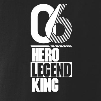Hero, Legend, King x Queen 2006 Hero, Legend, King x Queen 2006