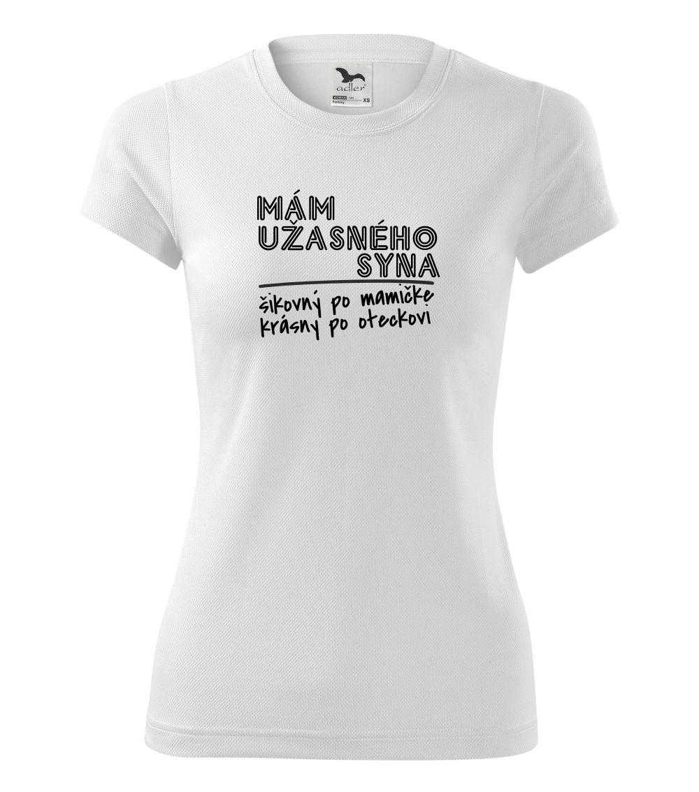 Tričká a mikiny pre mamičky - Mám úžasného syna, krásný po mamičke, šikovný po oteckovi - Dámske Fantasy športové (dresovina)