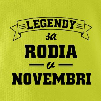 Legendy sa rodia v novembri Legendy sa rodia v novembri
