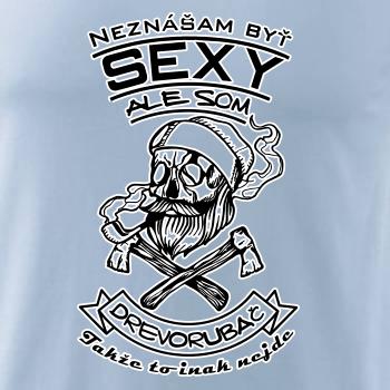 Neznášam byť sexy - drevorubač
