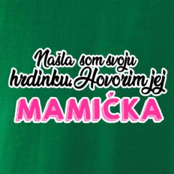 Našla som hrdinku - mamička