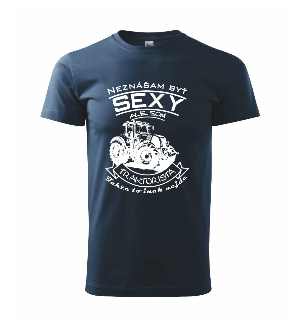 Neznášam byť sexy - Traktorista - Traktor Neznášam byť sexy - Traktorista - Traktor