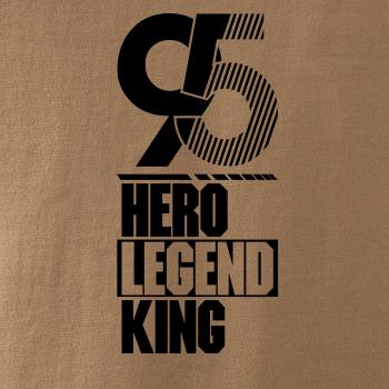 Hero, Legend, King x Queen 1995