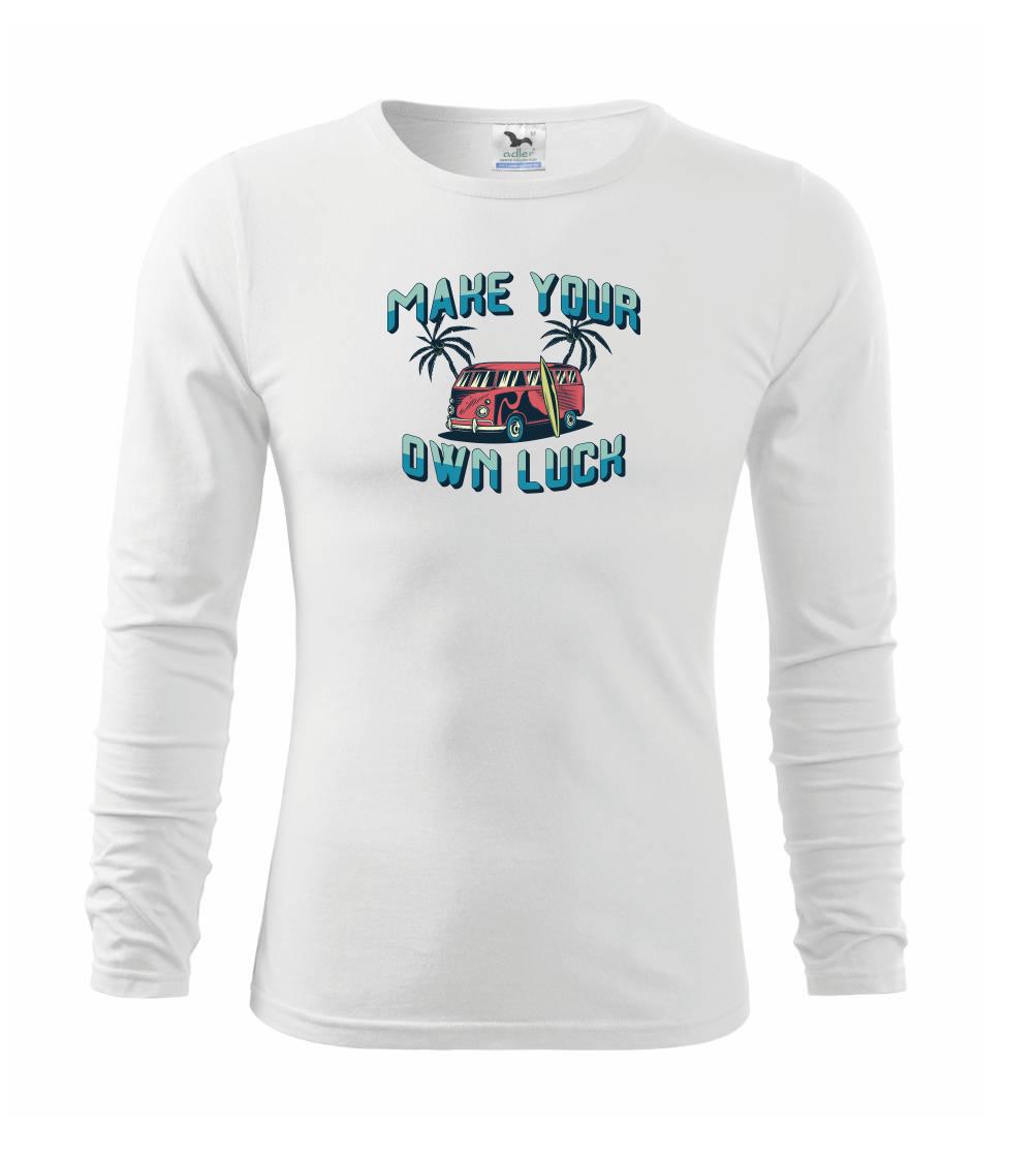 Surferske tričká - Make your own luck - Tričko detské Long Sleeve