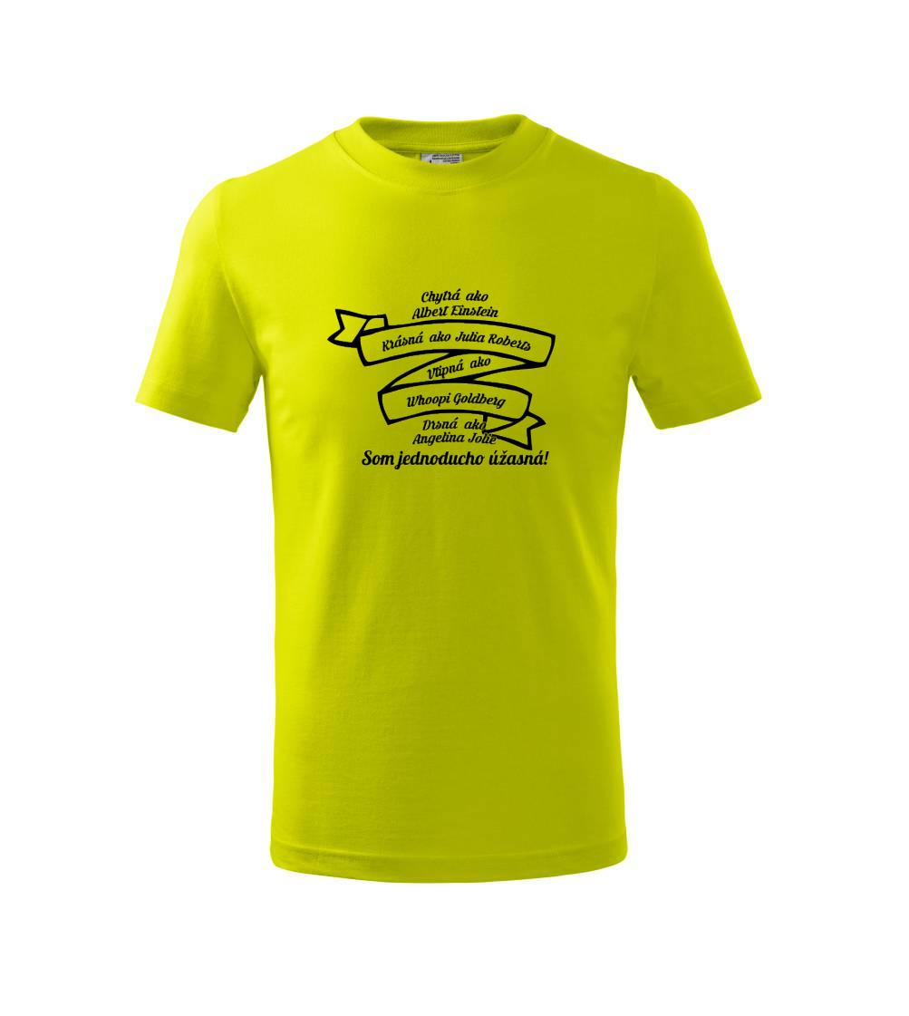 Som jednoducho úžasná