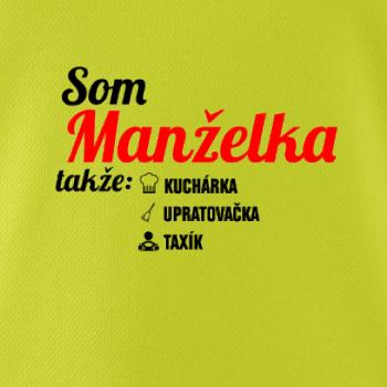 Som manželka takže... Som manželka takže...