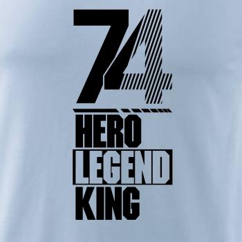 Hero, Legend, King x Queen 1974