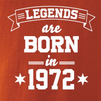 Legends are born in 1972