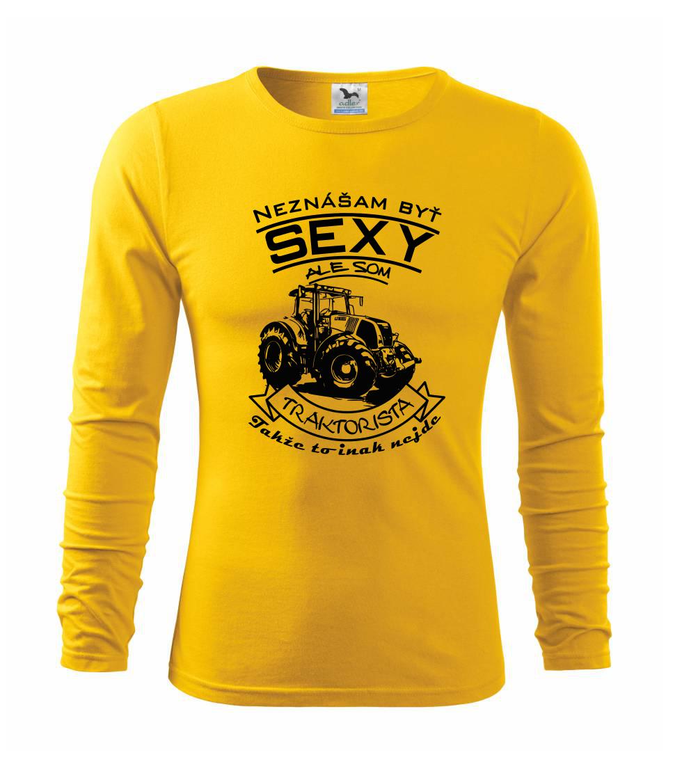 Neznášam byť sexy - Traktorista - Traktor Neznášam byť sexy - Traktorista - Traktor