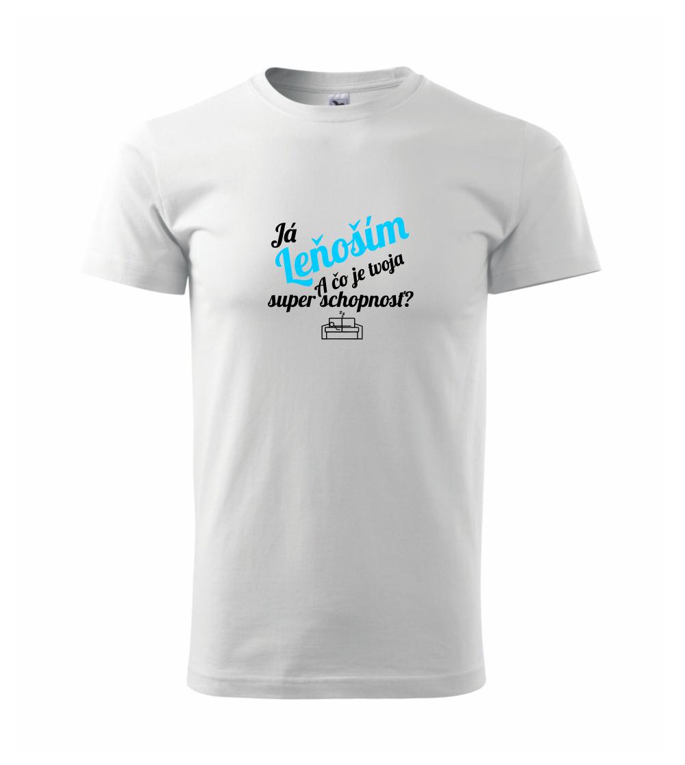 Já leňoším - tvoja super schopnosť - šikmý Já leňoším - tvoja super schopnosť - šikmý
