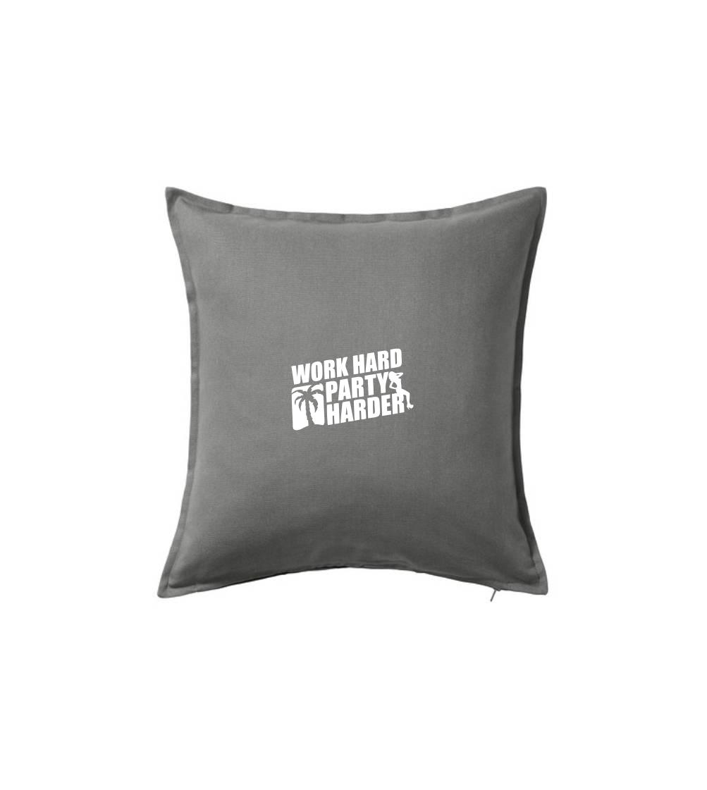 Work hard, party harder