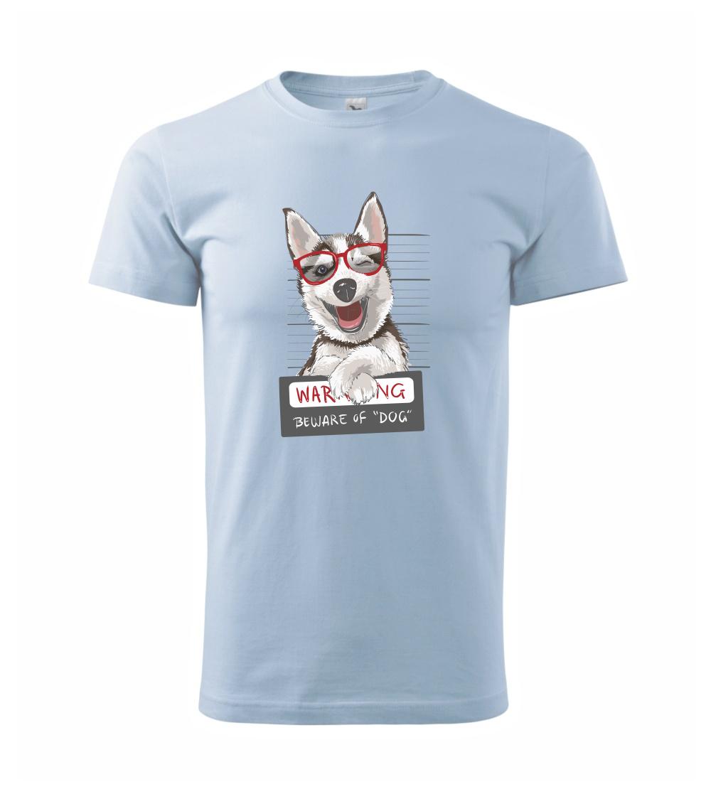 Husky - beware of dog Husky - beware of dog