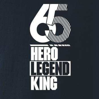 Hero, Legend, King x Queen 1965