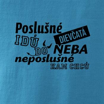 Poslušné dievčata idú do neba Poslušné dievčata idú do neba