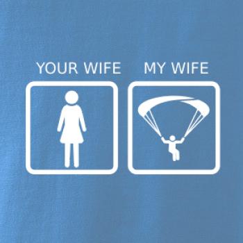 Paragliding - Your wife my wife
