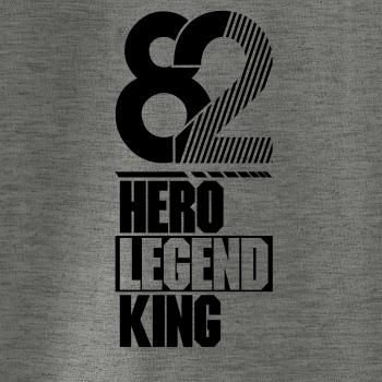 Hero, Legend, King x Queen 1982