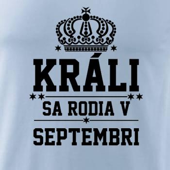 Králi sa rodia v septembri
