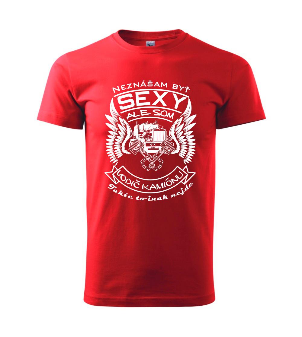 Neznášam byť sexy - Vodič kamiónu Neznášam byť sexy - Vodič kamiónu