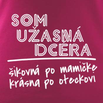 Som úžasná dcera