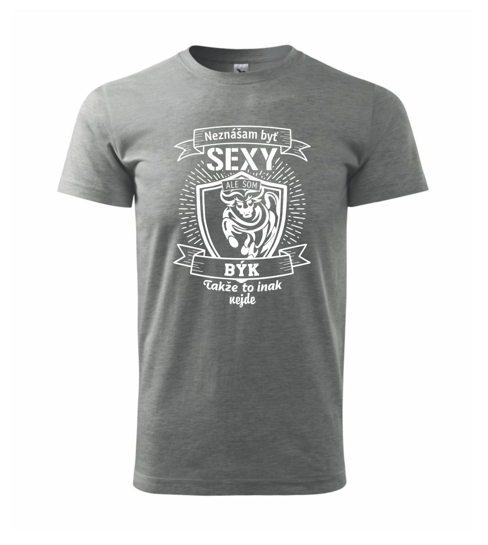 Neznášam byť sexy - Býk Neznášam byť sexy - Býk