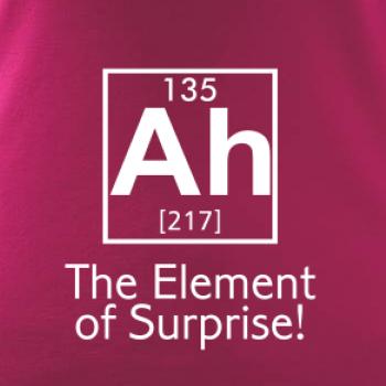 Ah element of surprise