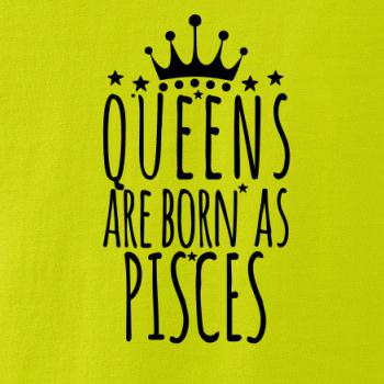 Queens are born as Pisces - Ryby Queens are born as Pisces - Ryby
