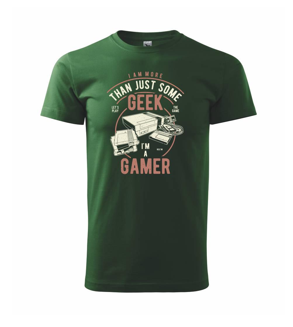 Tričká pre ajťákov - Geek Gamer - Tričko extra veľké  (5-8XL)