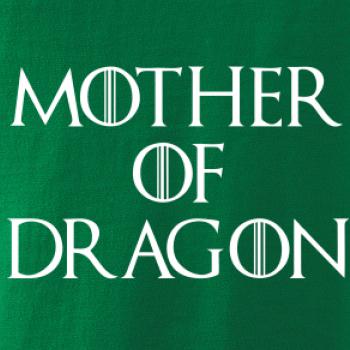 Mother of Dragon Mother of Dragon