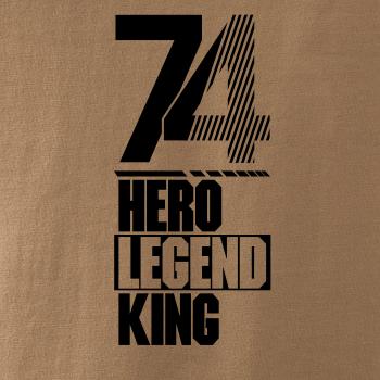 Hero, Legend, King x Queen 1974