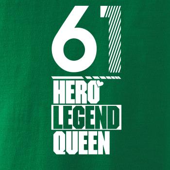Hero, Legend, King x Queen 1961