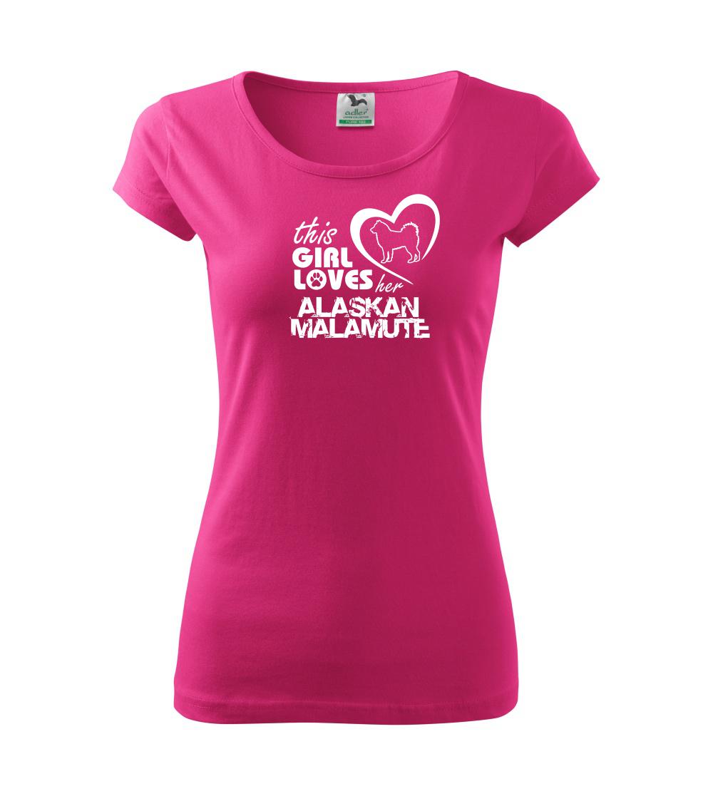 This Girl Loves her Alaskan Malamute This Girl Loves her Alaskan Malamute
