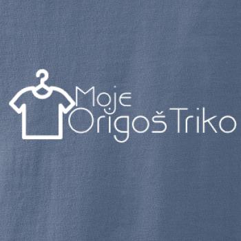 Moje origoš triko
