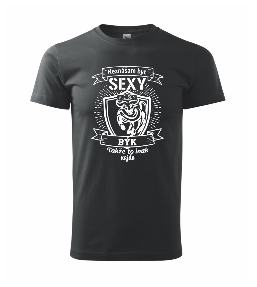 Neznášam byť sexy - Býk Neznášam byť sexy - Býk