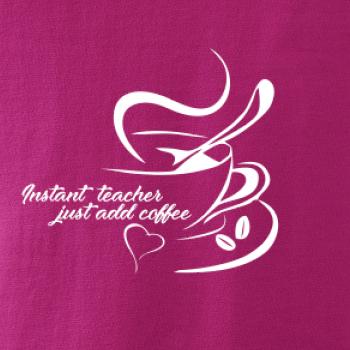 Instant teacher Instant teacher