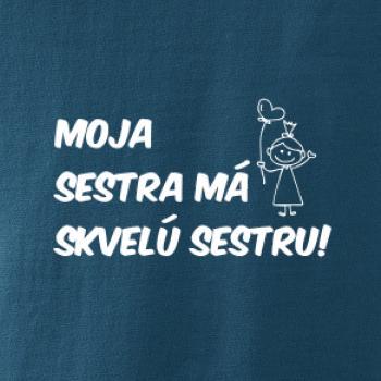 Moja sestra má skvelú sestru