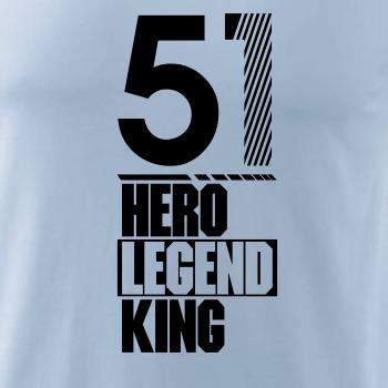 Hero, Legend, King x Queen 1951