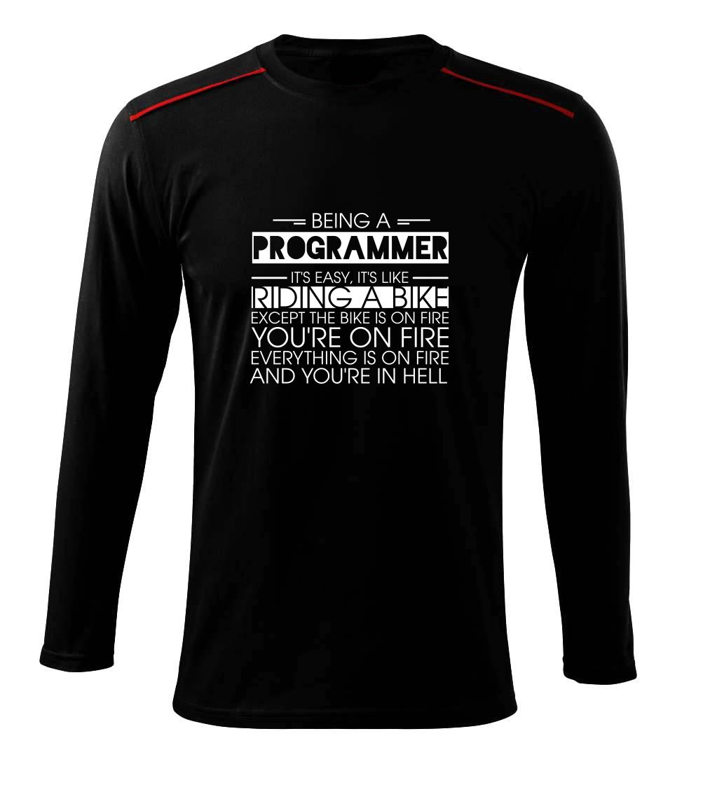 Vtipné tričká do práce - Being a programmer - bike - Tričko s dlhým rukávom Long Sleeve