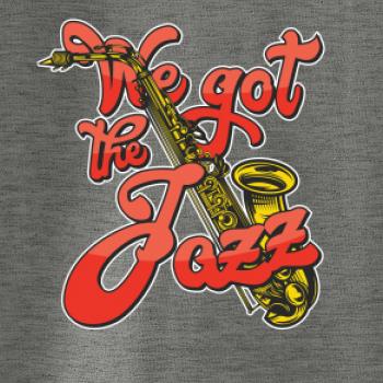 We got the Jazz